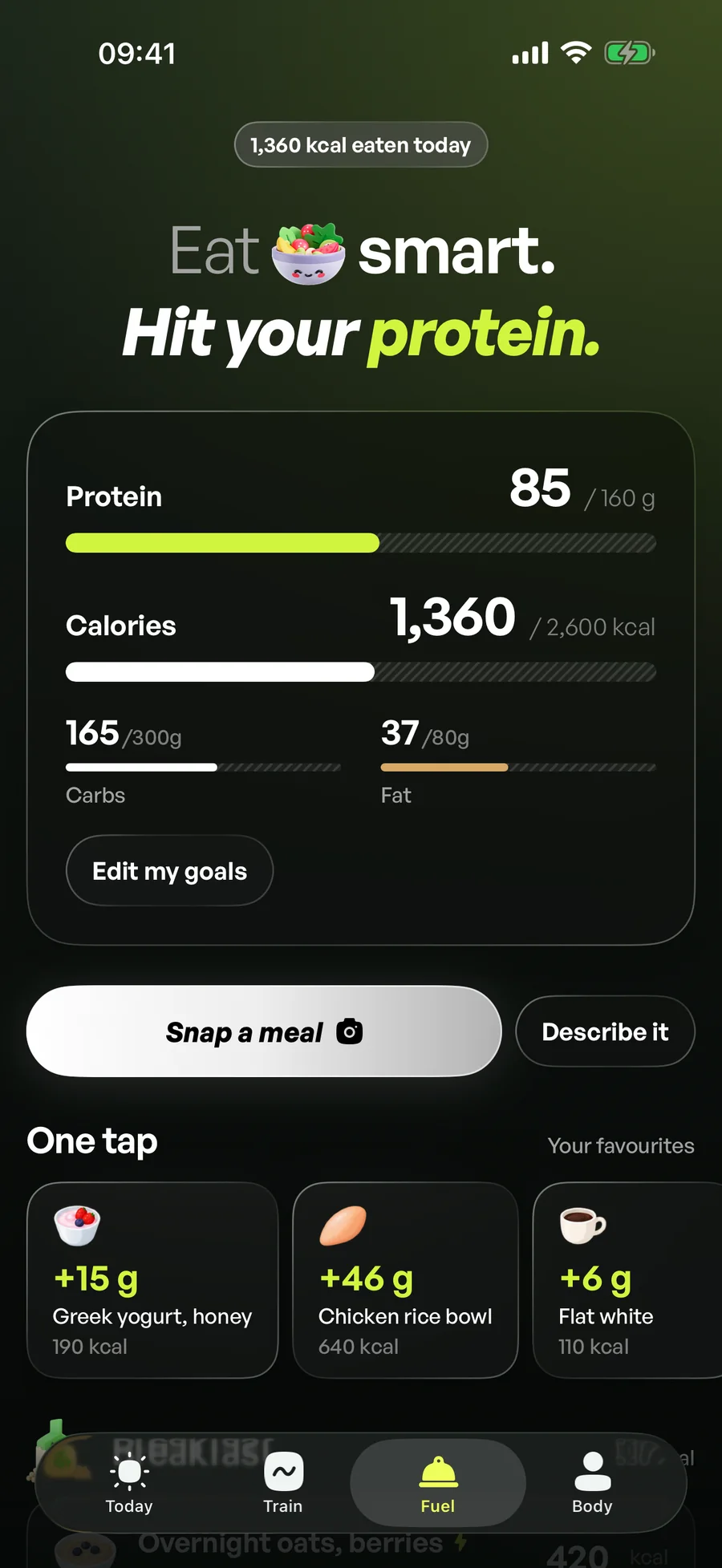 Fuel screen: protein 85 of 160 g, calories 1,360 of 2,600 kcal, Snap a meal and Describe it